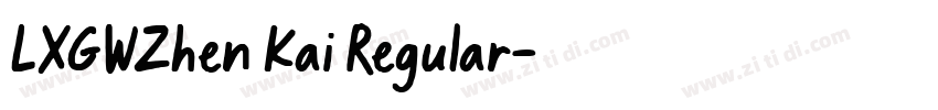LXGWZhen Kai Regular字体转换 LXGWZhen Kai Regular字体转换